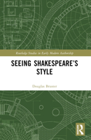 Seeing Shakespeare's Style 1032312548 Book Cover