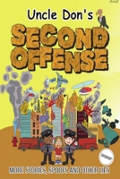 Uncle Don's SECOND OFFENSE 1716795915 Book Cover