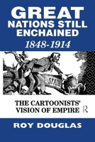Great Nations Still Enchained 0415862159 Book Cover