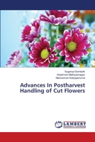 Advances In Postharvest Handling of Cut Flowers 6139455820 Book Cover