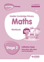 Hodder Cambridge Primary Maths Workbook 2 1471884597 Book Cover