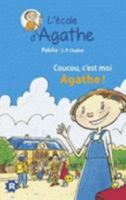 Coucou, c'est moi Agathe!. 2700245881 Book Cover