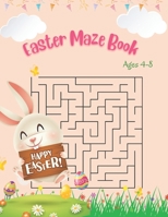 Big Easter Mazes Book for Kids 4-8 Years: 100 Easter-themed maze puzzles with increasing difficulty B0BYR8YMSQ Book Cover