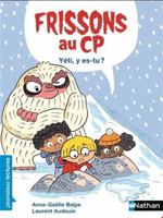 Frissons au CP - Yéti, y es-tu ? 2092496263 Book Cover