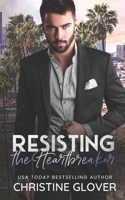 Resisting the Heartbreaker 1547298456 Book Cover