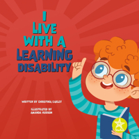 I Live with a Learning Disability B0C47VWSQB Book Cover