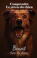 Comprendre le stress d'un chien (French Edition) B0G51X6YVZ Book Cover
