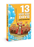 13 Very Bad Days and How God Fixed Them 078472122X Book Cover