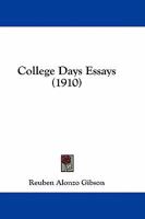 College Days Essays 1436809649 Book Cover