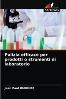 Pulizia efficace per prodotti o strumenti di laboratorio 6204045709 Book Cover