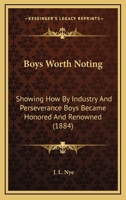Boys Worth Noting 1120166098 Book Cover