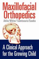 Maxillofacial Orthopedics 1591609402 Book Cover
