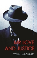 Mr. Love and Justice 0525482075 Book Cover