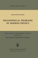 Philosophical Problems of Modern Physics 9027705062 Book Cover