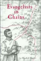 Evangelists in Chains 0739901567 Book Cover