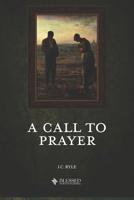 A Call to Prayer