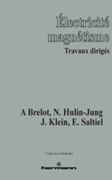 Electricité, magnétisme : travaux dirigés (HR.RNTI) (French Edition) 2705656251 Book Cover