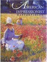 American Impressionist Masterpieces 0883633051 Book Cover