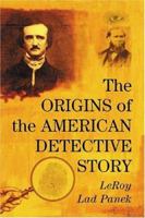The Origins of the American Detective Story 0786427760 Book Cover