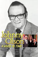 Johnny Olson: A Voice in Time 1593934718 Book Cover