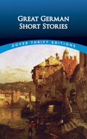 Great German Short Stories (Dover Thrift Editions) 048643205X Book Cover