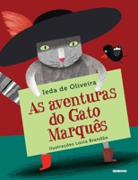 As Aventuras Do Gato Marqu?s 852505707X Book Cover