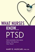 What Nurses Know...PTSD E-Book 193630306X Book Cover