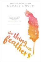 The Thing with Feathers 0310758416 Book Cover