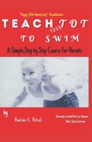 Teach Your Tot to Swim: Republished Print Edition B08B7KXZ7W Book Cover