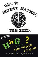 What Is Priest Nation, the Seed, and the H5g? 1684560128 Book Cover