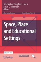 Space, Place and Educational Settings 3030785963 Book Cover