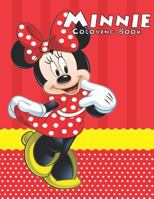 Minnie Coloring Book: Coloring Book for Kids and Adults, Activity Book, Great Starter Book for Children 198682411X Book Cover