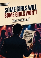 Some Girls Will Some Girls Won't B0H737LQD2 Book Cover