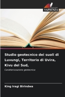 Studio geotecnico dei suoli di Luvungi, Territorio di Uvira, Kivu del Sud, (Italian Edition) 6630302540 Book Cover