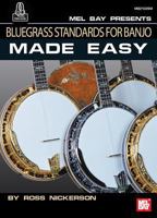 Bluegrass Standards for Banjo Made Easy 0786692502 Book Cover