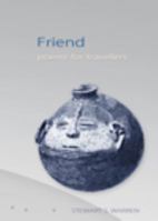 Friend: poems for travellers 0983993548 Book Cover