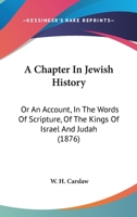 A Chapter in Jewish History 0469712155 Book Cover