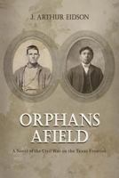 Orphans afield 1981554289 Book Cover