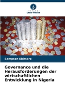 Governance und die Herausforderungen der wirtschaftlichen Entwicklung in Nigeria (German Edition) 6207911377 Book Cover