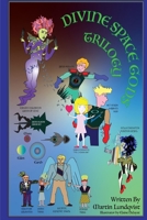 The Divine Space Gods Trilogy 0648724557 Book Cover