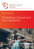 Modelling Cultural and Art Institutions 2807617999 Book Cover