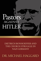 Pastors Against Hitler 1942056737 Book Cover