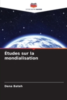 Études sur la mondialisation (French Edition) 6206916081 Book Cover