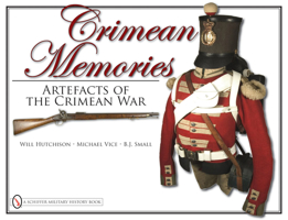 Crimean Memories: Artefacts of the Crimean War 0764332287 Book Cover