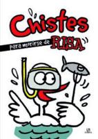 Chistes para Morirse de Risa (Páginas de Humor) 8466231145 Book Cover