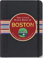 The Little Black Book of Boston: The Essential Guide to the Heart of New England (2013 Edition) 1441310673 Book Cover