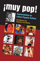 ¡Muy Pop!: Conversations on Latino Popular Culture: Tchrs'.Manual 0472118935 Book Cover