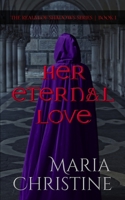 Her Eternal Love 1944673326 Book Cover