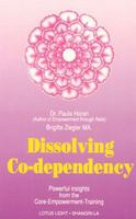 Dissolving Co-Dependency 0941524868 Book Cover