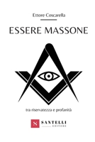 Essere Massone (Italian Edition) 883125524X Book Cover